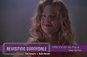 ReVisiting Sunnydale Ep 83