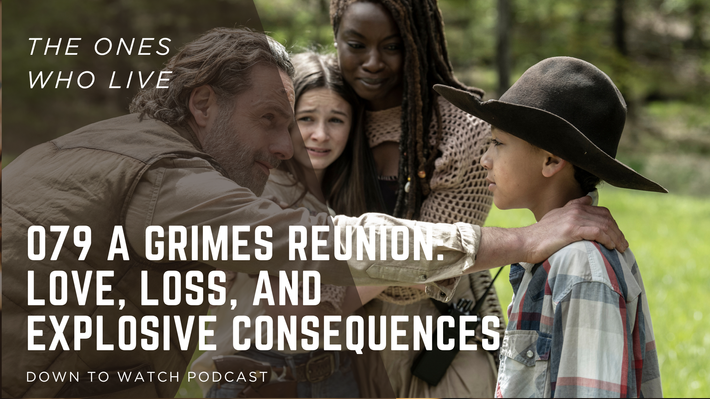 079 A Grimes Reunion: Love, Loss, and Explosive Consequences