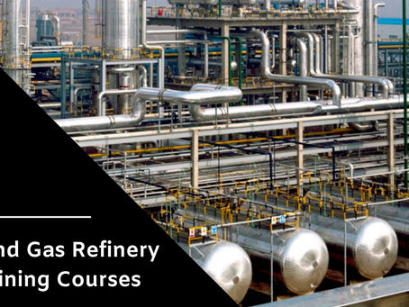 Oil and Gas Refinery Training Courses, UAE: Build a Successful Career in the Oil Industry