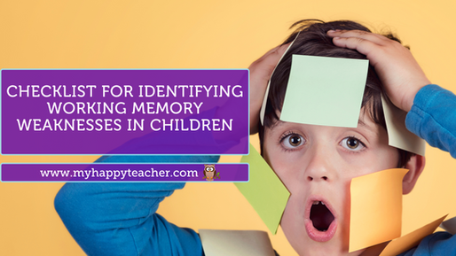 A young boy with sticky notes attached to his face and head, looking surprised and overwhelmed, representing the challenges children face with working memory weaknesses. The image is used in a blog post titled "Checklist for Identifying Working Memory Weaknesses in Children" from My Happy Teacher.