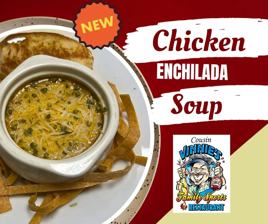 Chicken Enchilada Soup at Cousin Vinnie'S