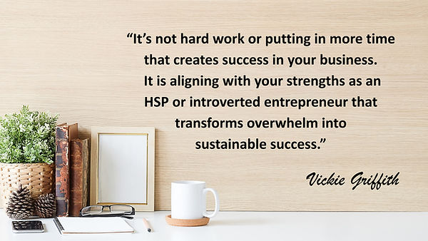 Succeed in Business with Vickie Griffith Business Coach
