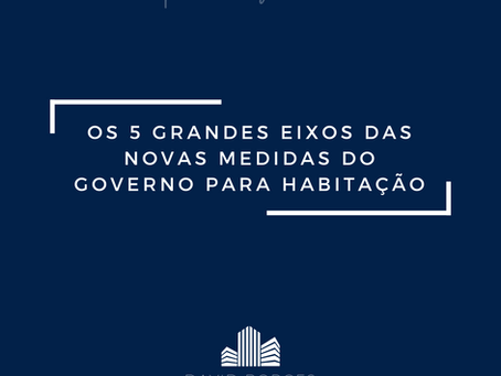 As novas medidas do Governo para a Habitação