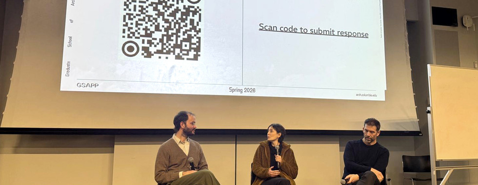 SR&DL Presentation at GSAPP, February 2026 @ Wood Auditorium.