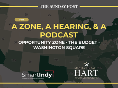 The Sunday Post - October 4, 2026: Washington Square Becomes an Opportunity Zone, Monday's Budget Hearing, and From HVAC to City Hall