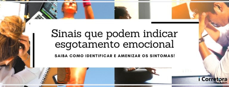 SINAIS QUE PODEM INDICAR ESGOTAMENTO EMOCIONAL