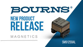 Bourns Releases New AEC-Q200 Compliant, Automotive GradeHigh Creepage and Clearance Reinforced EP10 Transformer - Model SM91259AL