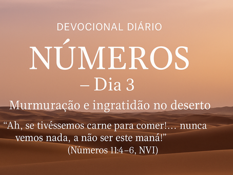 Murmuração e ingratidão no deserto