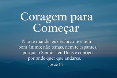 Coragem para Começar
