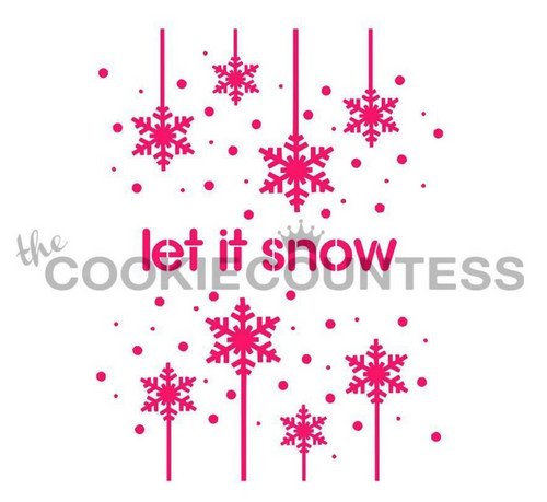 Let It Snow Stencil by Cookie Countess | My Sweet Source