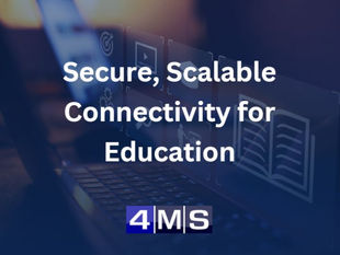 Secure, Scalable Connectivity for Education