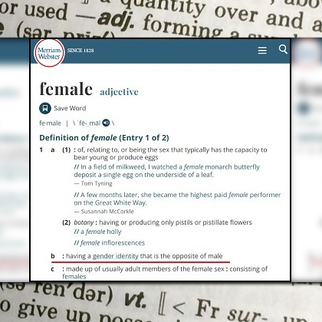 Merriam-Webster Changes Definition of “Female” at the Behest of Transgender Activists