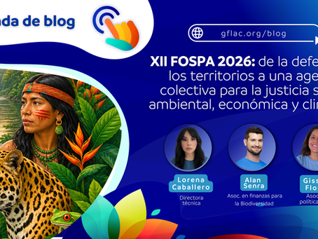 XII FOSPA 2026: de la defensa de los territorios a una agenda colectiva para la justicia social, ambiental, económica y climática.