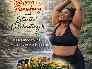 The Day I Stopped Punishing My Body and Started Letting Her Play