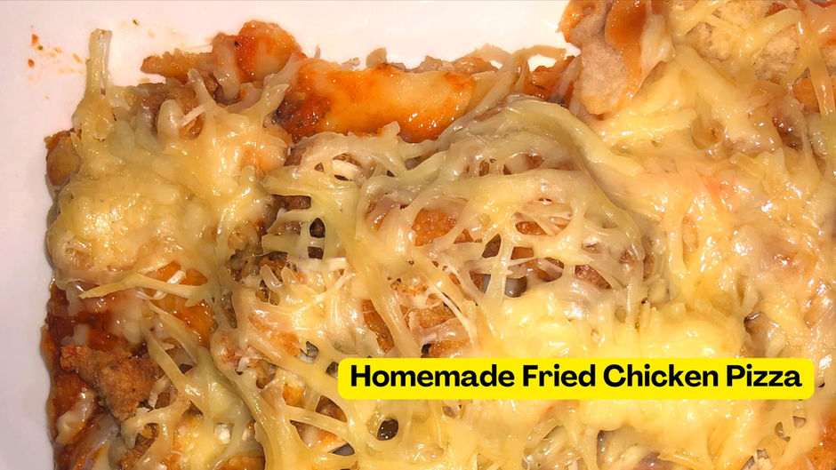 How I Make Delicious Homemade Fried Chicken Pizza