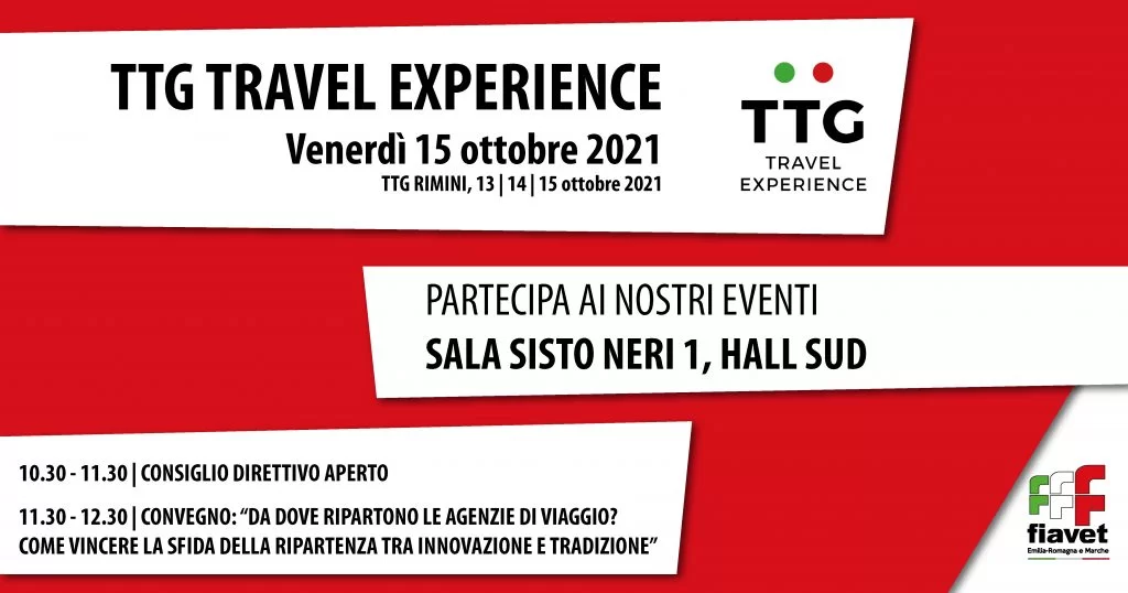 FIAVET EMILIA-ROMAGNA E MARCHE PRESENTE AL TTG PER SALVAGUARDARE E RILANCIARE IL TURISMO ORGANIZZATO