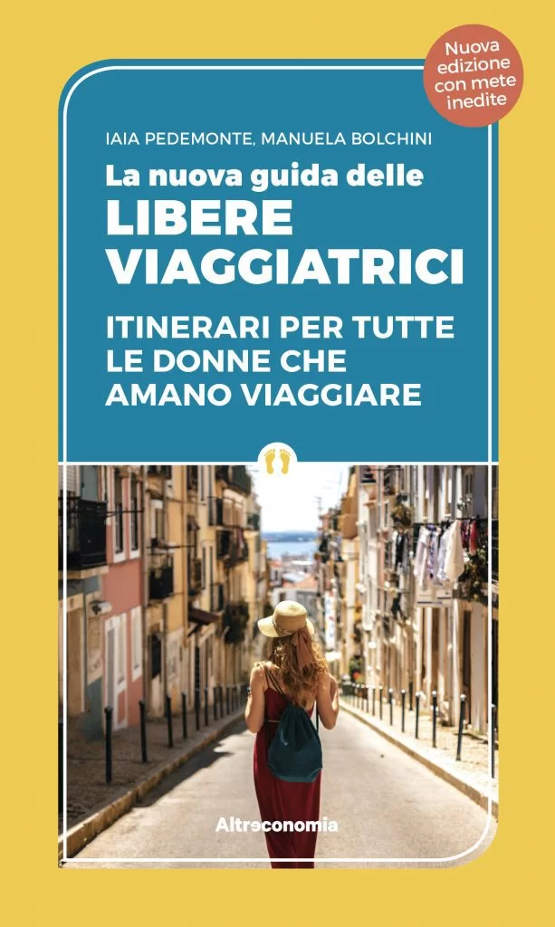 La nuova guida delle libere viaggiatrici