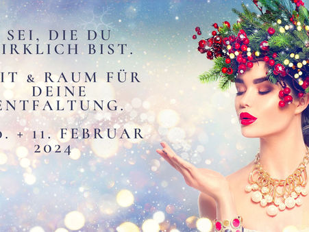"Folge Deinem inneren Ruf und trau´ Dich, Du selbst zu sein."| Das Motto zum energetischen Jahresbeginn am 10. + 11. Februar 2024