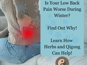 Does Your Low Back Pain Get Worse In Winter? Qigong can help!