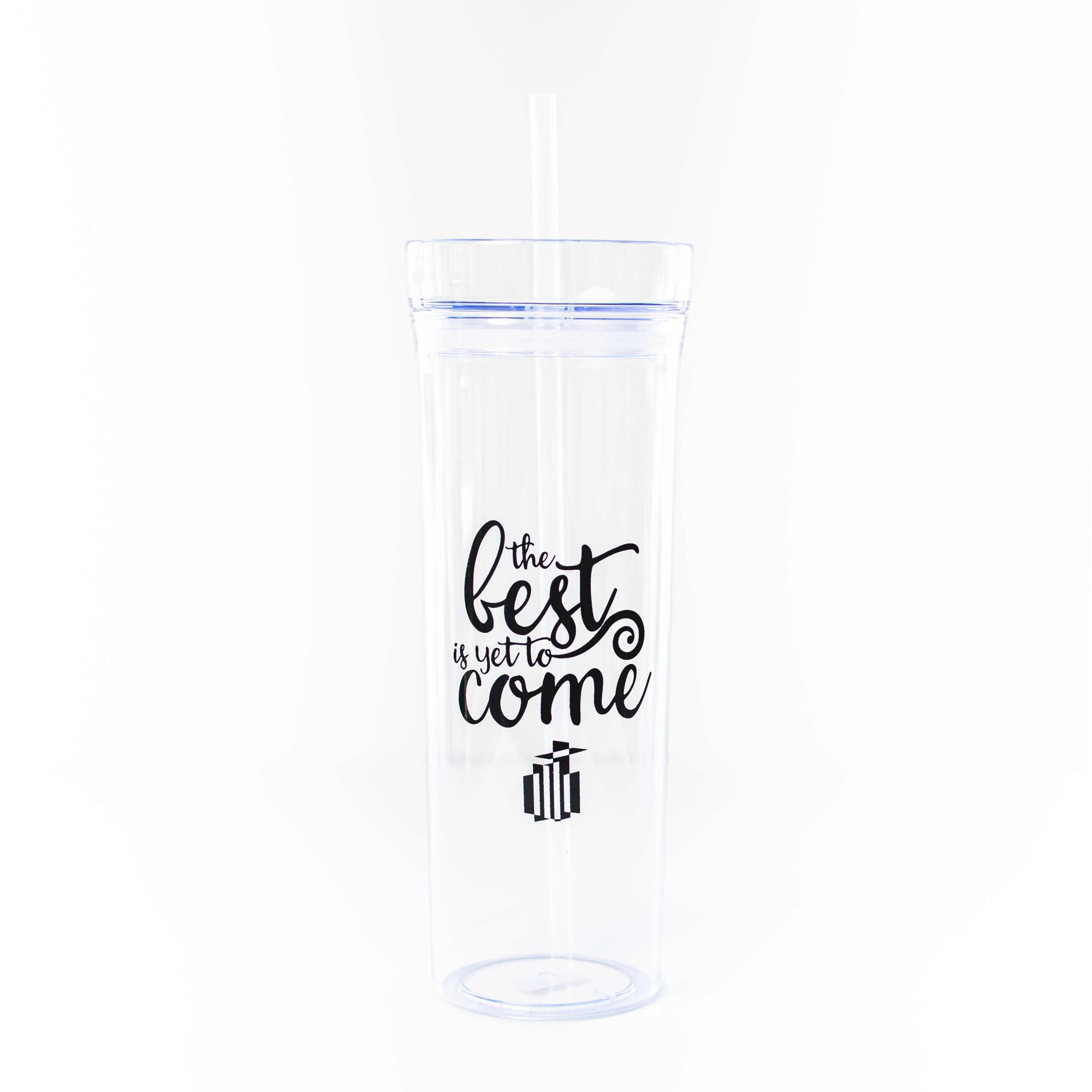 "The Best Is Yet To Come" tumbler