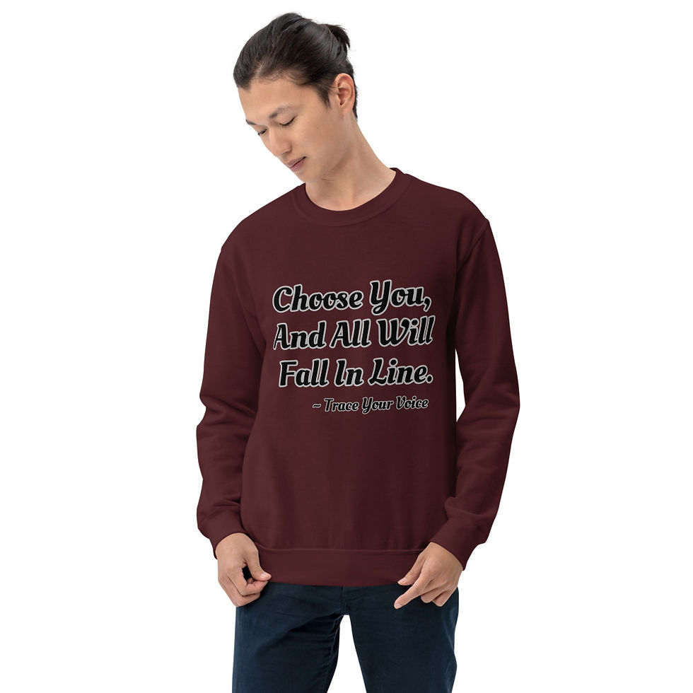 Thumbnail: Choose You Unisex Sweatshirt
