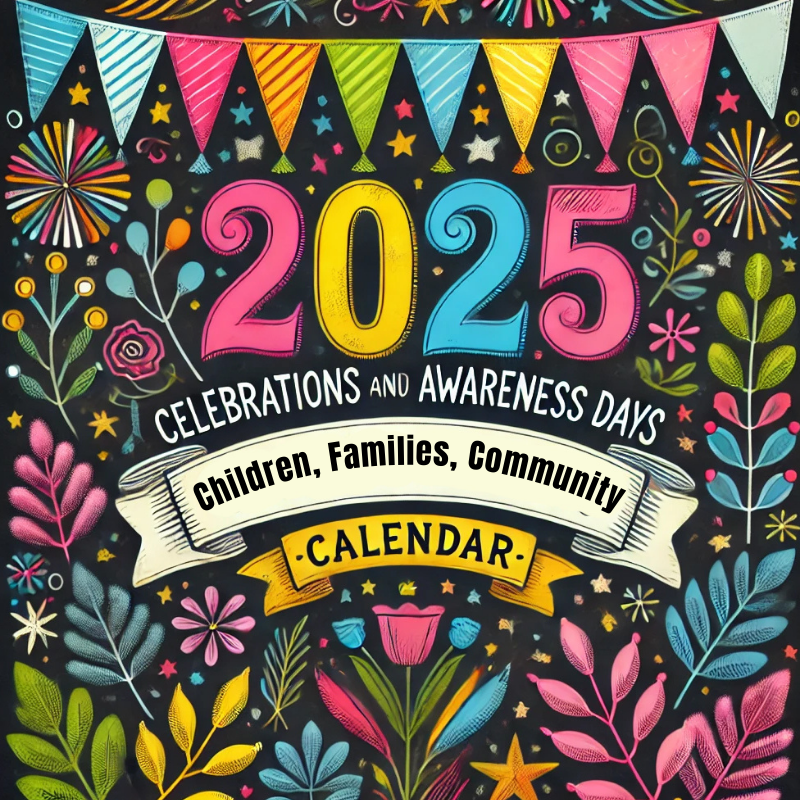 2025 Early Childhood Services Calendar Of Events And Awareness Days 32a2c2 C7dc6632e9b2468dbe981a663dbc2129~mv2