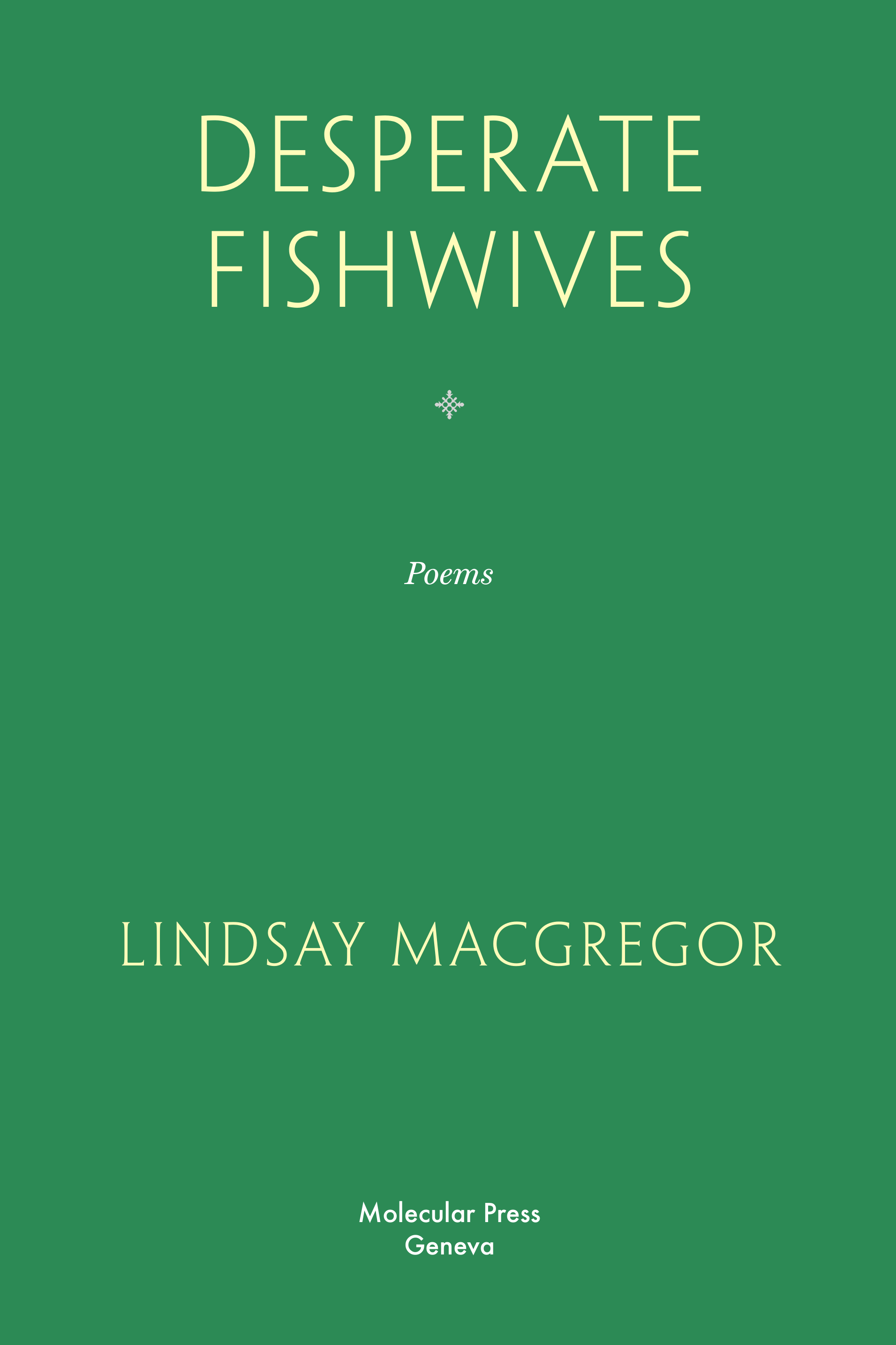 Desperate Fishwives | Lindsay MacGregor