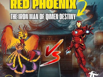 [QIMENVENGERS] RED PHOENIX : THE IRONMAN OF QIMEN DESTINY