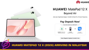 HUAWEI MATEPAD 12 X (2026) Arriving Soon to Malaysia!