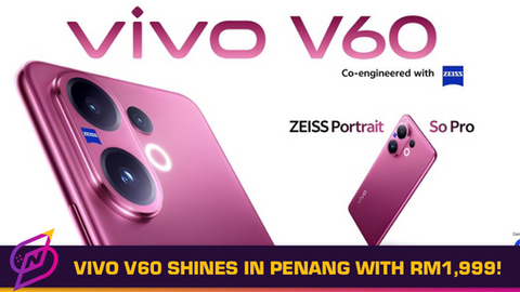 vivo V60 Shines in Penang with RM1,999 Starting Price, Segment-Leading 10x ZEISS Telephoto Zoom Portrait and Exclusive Rewards Worth Up to RM1,000!
