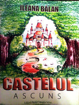 "Castelul ascuns" de Ileana Bălan - Recenzie