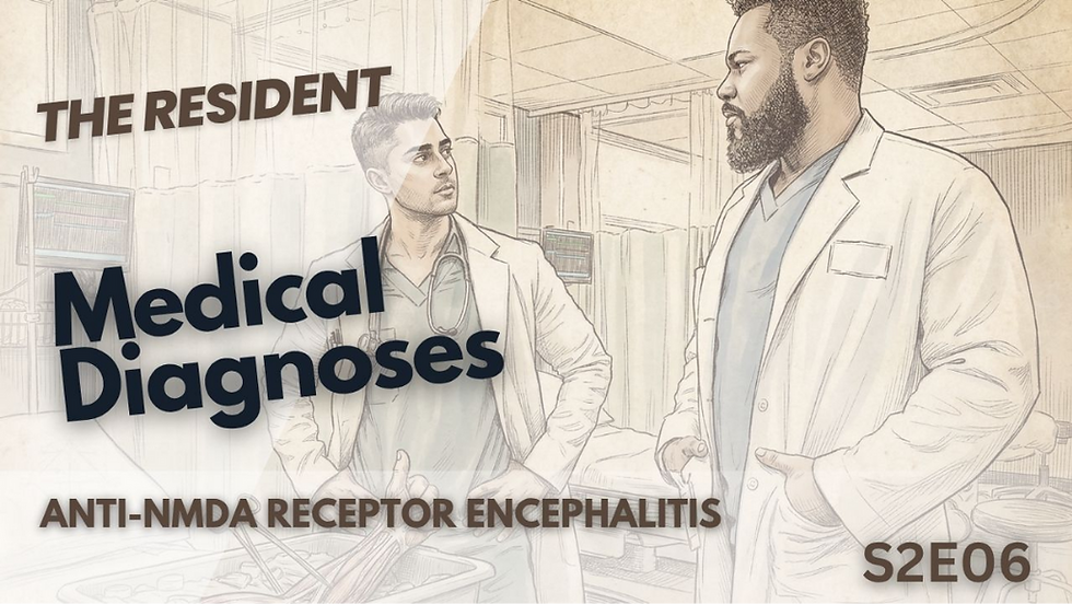 This artistic thumbnail for The Resident features a detailed sketch of two doctors talking in a hospital. The bottom text lists "Anti-NMDA Receptor Encephalitis" as the diagnosis for Season two, Episode six.