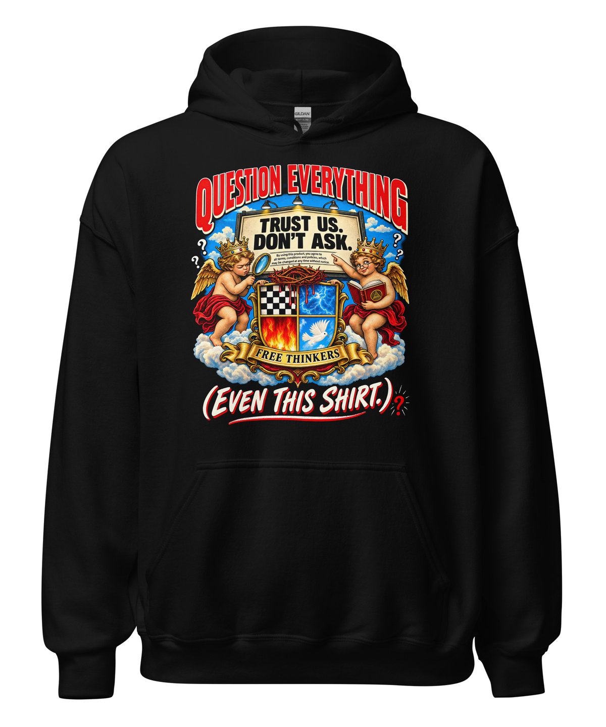 Question Everything Hoodie