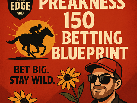 Preakness 150 Betting Blueprint – Wegs Benedict’s Data-Driven Picks & Late Pick-5 Ticket