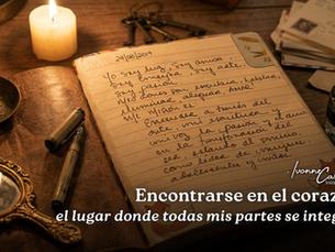 Encontrarse en el corazón: el lugar donde todas mis partes se integran.
