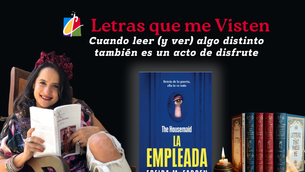 Cuando leer (y ver) algo distinto también es un acto de disfrute