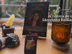 Crónica de una Identidad Radiante