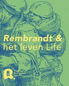 Rembrandt het leven   