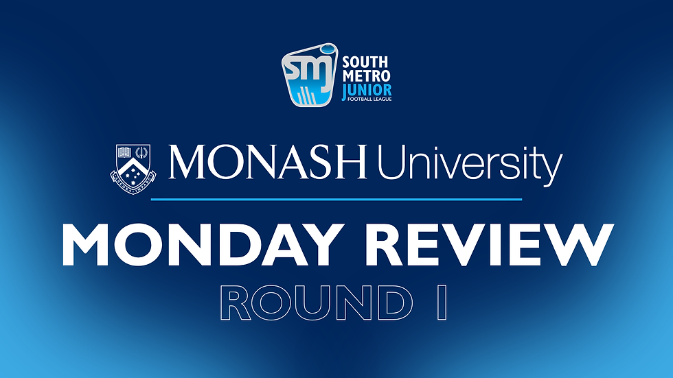 MONASH UNIVERSITY MONDAY REVIEW - ROUND 1 2026