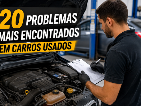 20 problemas mais encontrados em carros usados
