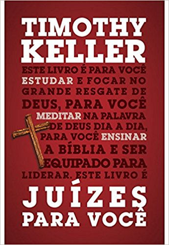 Juízes para você - Timothy Keller