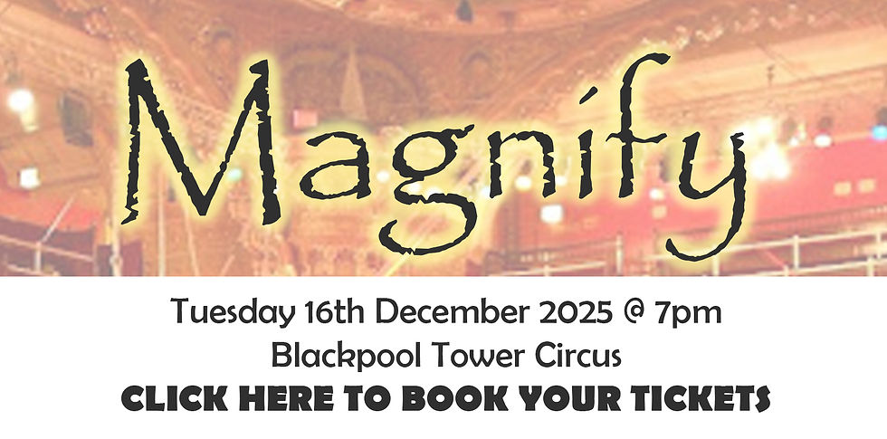 Magnify - Blackpool