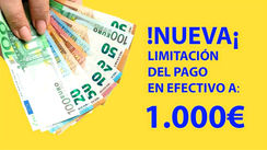 ¡NUEVA LIMITACIÓN PAGOS EN EFECTIVO A 1.000€!