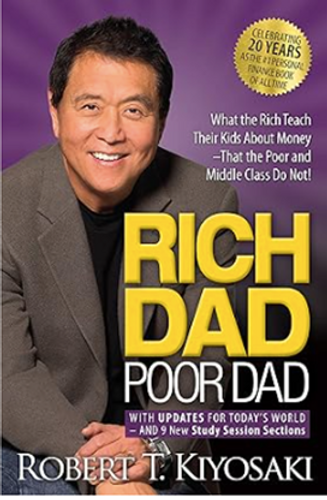 Rich Dad Poor Dad by Robert Kiyosaki