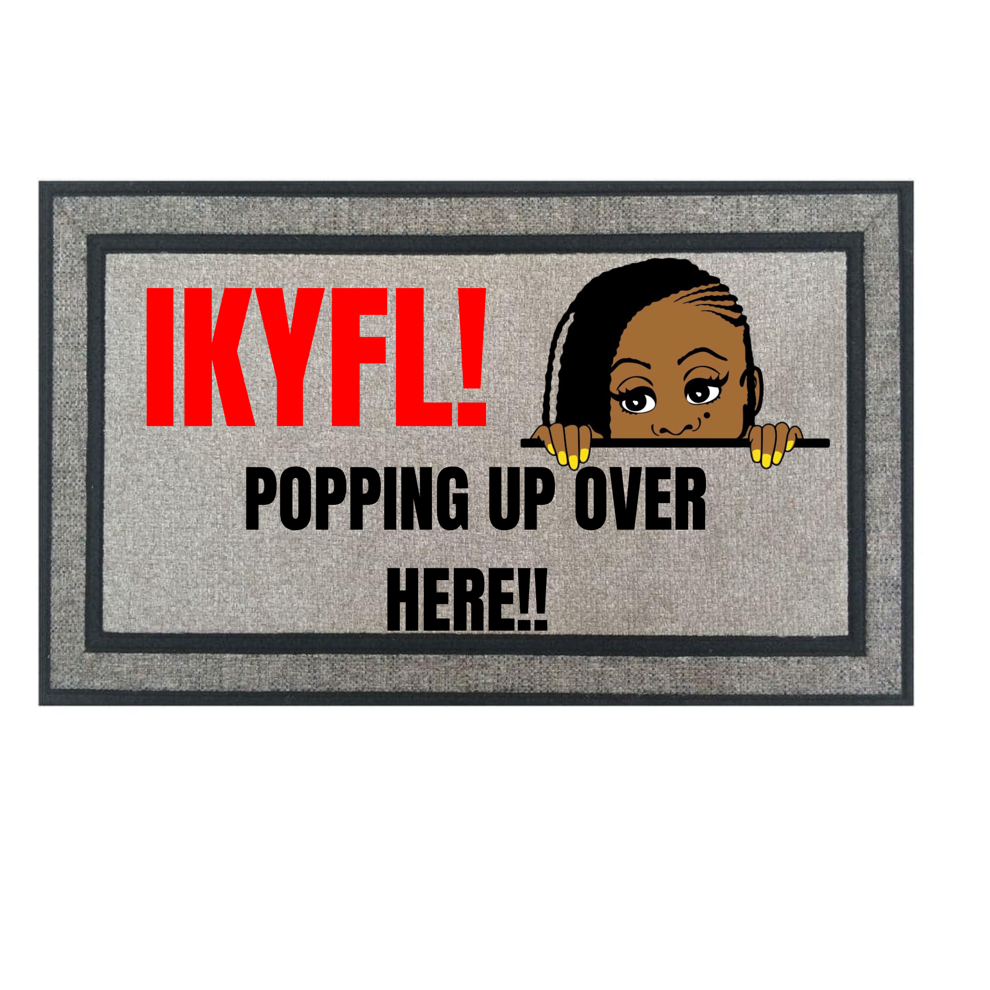 IKYFL=  I know you fu@king lying Door Mat 18x30 Rubber backed 