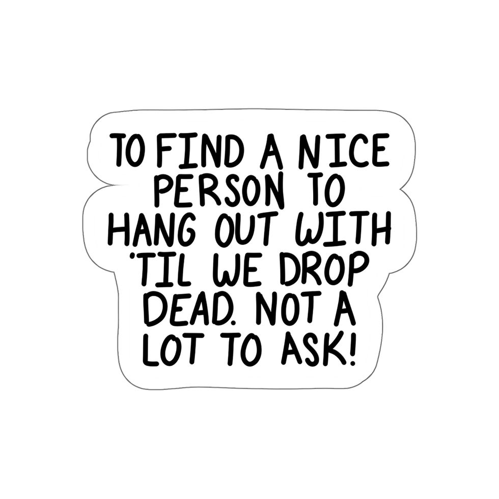 Thumbnail: Gilmore Girls "To find a nice person..." Die-Cut Sticker