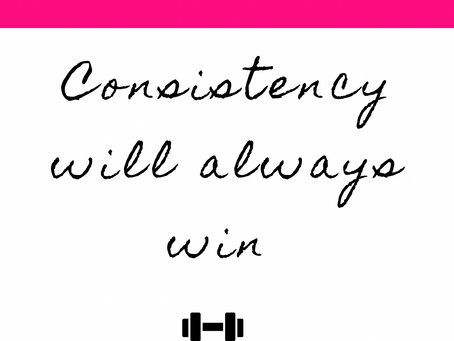 Consistency Will Always Win