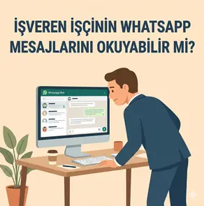 işçinin mesajları okunma