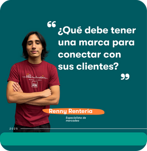 Qué debe tener una marca para conectar con sus clientes