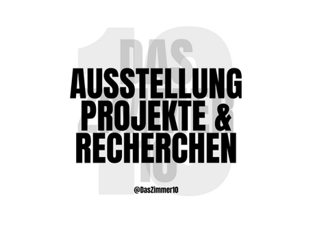 Ausstellung Projekte & Recherchen 2025